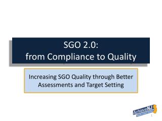 SGO 2.0: from Compliance to Quality