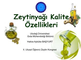 Zeytinyağı Kalite Özellikleri