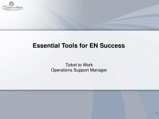 Essential Tools for EN Success