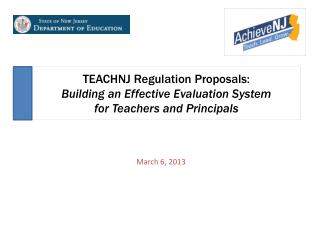 TEACHNJ Regulation Proposals: Building an Effective Evaluation System for Teachers and Principals