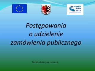 Postępowania o udzielenie zamówienia publicznego