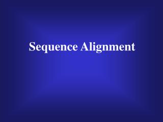 Sequence Alignment