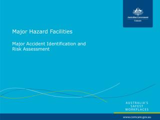 Major Hazard Facilities Major Accident Identification and Risk Assessment