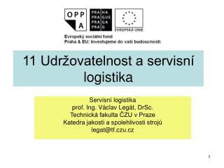 11 Udržovatelnost a servisní logistika