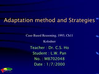 Adaptation method and Strategies