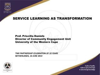 SERVICE LEARNING AS TRANSFORMATION