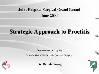 Strategic Approach to Proctitis