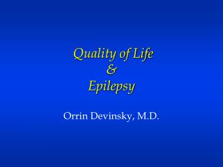 Quality of Life &amp; Epilepsy