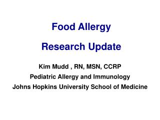 Food Allergy Research Update
