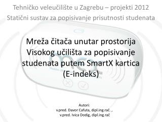 Tehničko veleučilište u Zagrebu – projekti 2012