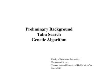 Preliminary Background Tabu Search Genetic Algorithm