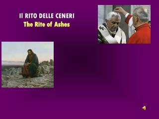 Il RITO DELLE CENERI The Rite of Ashes