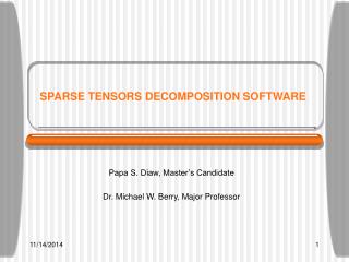 SPARSE TENSORS DECOMPOSITION SOFTWARE
