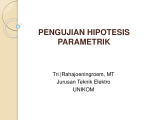 PENGUJIAN HIPOTESIS PARAMETRIK