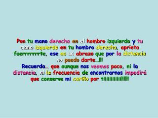 Para una persona muy especial TE QUIEROOOOO!!!!!!