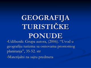 GEOGRAFIJA TURISTIČKE PONUDE