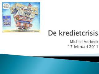 De kredietcrisis