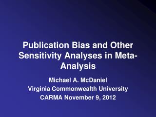 Publication Bias and Other Sensitivity Analyses in Meta-Analysis