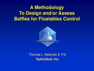 A Methodology To Design and/or Assess Baffles for Floatables Control