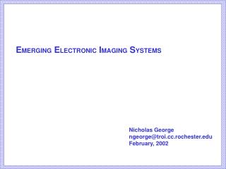 E MERGING E LECTRONIC I MAGING S YSTEMS