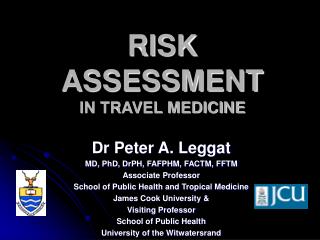 RISK ASSESSMENT IN TRAVEL MEDICINE
