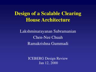 Design of a Scalable Clearing House Architecture