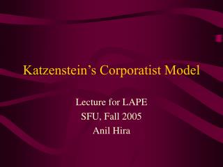 Katzenstein’s Corporatist Model