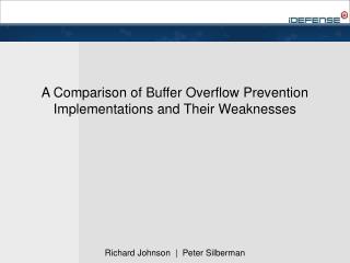A Comparison of Buffer Overflow Prevention Implementations and Their Weaknesses