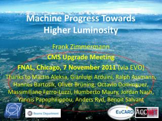 Machine Progress Towards Higher Luminosity