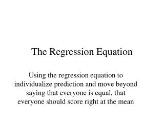 The Regression Equation