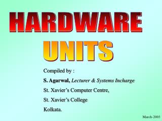 HARDWARE UNITS