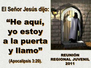 El Señor Jesús dijo:
