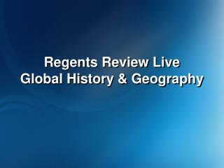 Regents Review Live Global History &amp; Geography