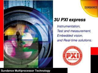 Sundance Multiprocessor Technology