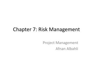 Chapter 7: Risk Management