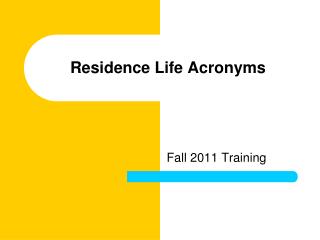 Residence Life Acronyms