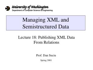 Managing XML and Semistructured Data