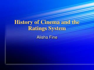 History of Cinema and the Ratings System