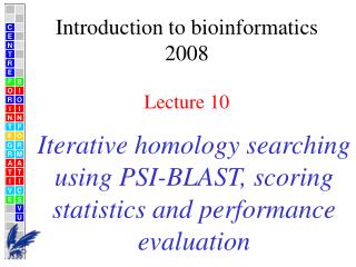 Iterative homology searching using PSI-BLAST, scoring statistics and performance evaluation