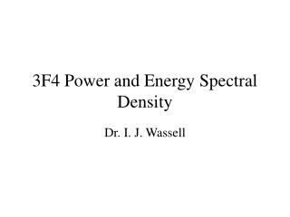 3F4 Power and Energy Spectral Density