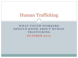 Human Trafficking