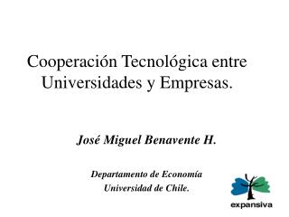 Cooperación Tecnológica entre Universidades y Empresas.