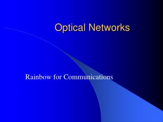 Optical Networks