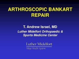 ARTHROSCOPIC BANKART REPAIR