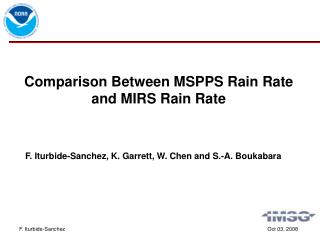 Comparison Between MSPPS Rain Rate and MIRS Rain Rate