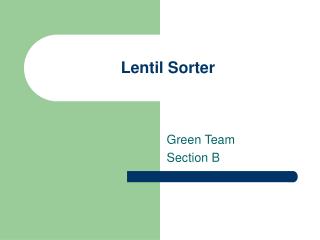 Lentil Sorter