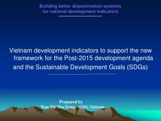 Building better dissemination systems for national development indicators