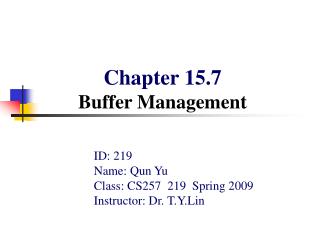 Chapter 15.7 Buffer Management