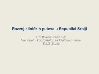 Razvoj kliničkih puteva u Republici Srbiji