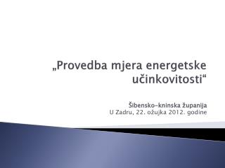 „Provedba mjera energetske učinkovitosti“